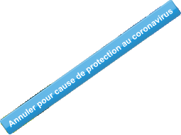 Annuler pour cause de protection au coronavirus